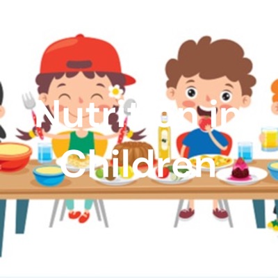 Nutrition in Children