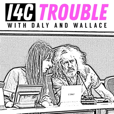 I4C Trouble with Daly and Wallace:Clare Daly, Mick Wallace