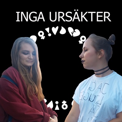 INGA URSÄKTER
