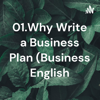 Why Write a Business Plan (Business English) - Evan Goodwin
