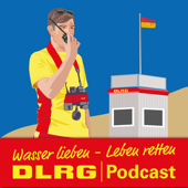 DLRG Podcast - Deutsche Lebens-Rettungs-Gesellschaft e.V. (DLRG)