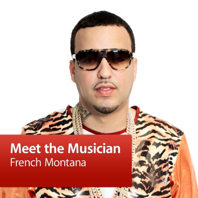 French Montana: Meet the Musician