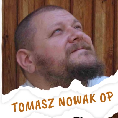 KAZANIA I KONFERENCJE // o. Tomasz Nowak OP