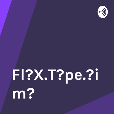 FlųX.Tąpe.ŢimƏ