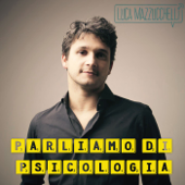 Psicologia con Luca Mazzucchelli - Luca Mazzucchelli