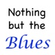 Nothing But The Blues #812