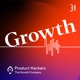 Growth: el podcast de Product Hackers 🚀