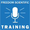 Freedom Scientific Training Podcast - Freedom Scientific Training Department