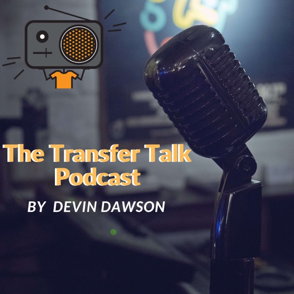 The Transfer Talk Podcast Artwork