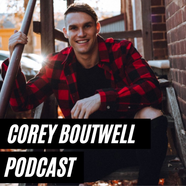 Corey Boutwell Podcast