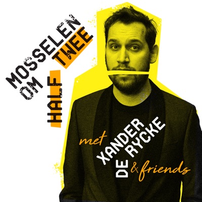 Mosselen om Half Twee:Xander De Rycke