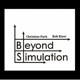 BEYOND SIMULATION - The University of Illinois Simulation and Integrative Learning Institute (SAIL)