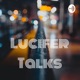 Lucifer Talks (Trailer)