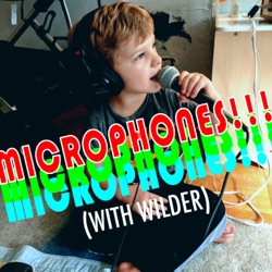 INTRODUCING - Microphones!!! with Rosie
