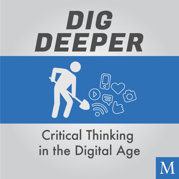 Dig Deeper: Critical Thinking in the Digital Age