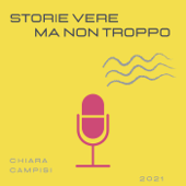 Storie vere ma non troppo - chiara campisi