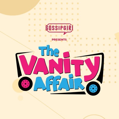 The Vanity Affair by Gossipgiri
