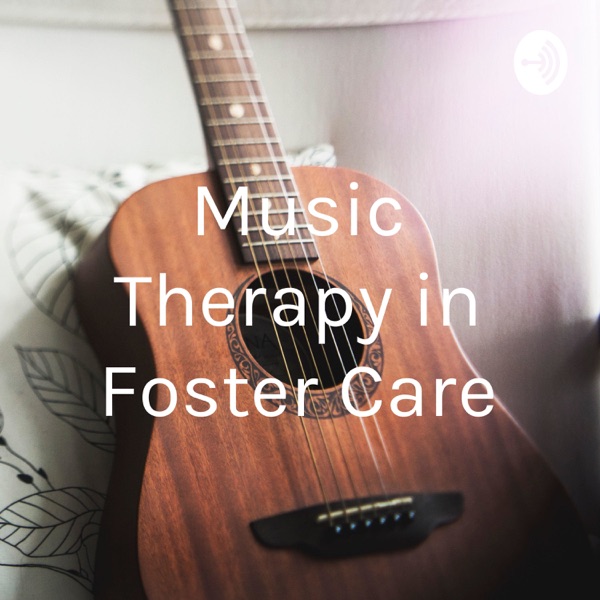 Music Therapy in Foster Care Artwork