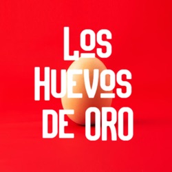 Los Huevos De Oro