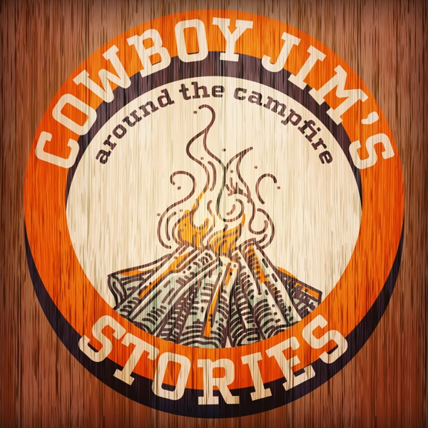 Cowboy Jim‘s Stories Around the Campfire Artwork