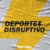 DEPORTE DISRUPTIVO