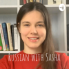 Learn Russian! Russian with Sasha - Sasha Tausneva