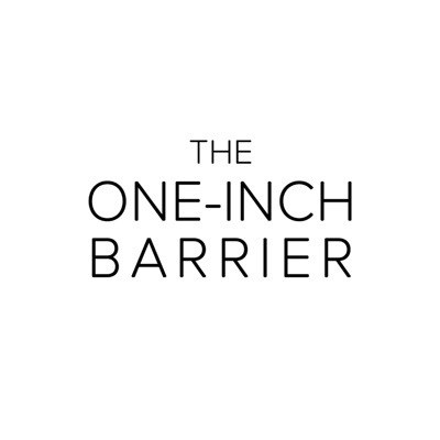 The One-Inch Barrier The One-Inch Barrier
