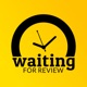 Waiting For Review