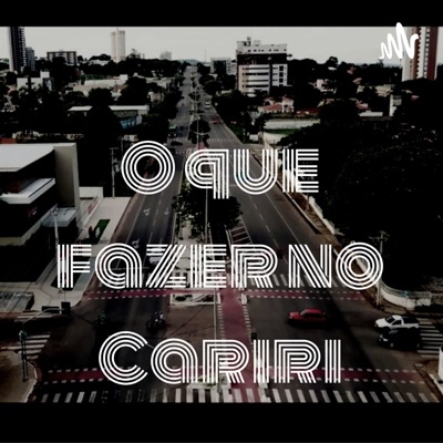 O que fazer no Cariri