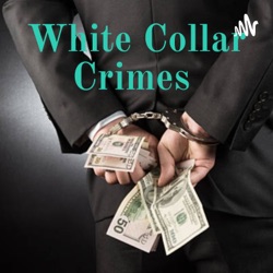 Defending White-Collar Offenders