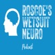 Roscoe's Wetsuit Neuro Podcast