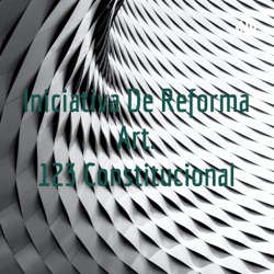Iniciativa De Reforma Art. 123 Constitucional