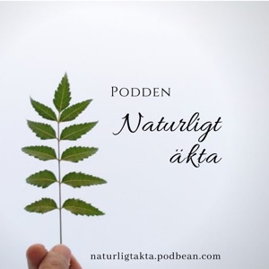 Naturligt Äkta