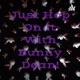 Just Hop On It With Bunny Dean!
