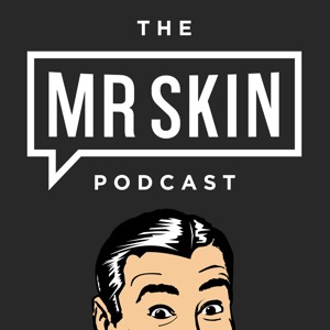 The Mr. Skin Podcast