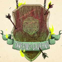 Taverns & Caverns