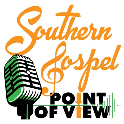 Southern Gospel Point of View