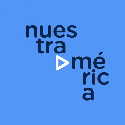 Nuestra América Podcast