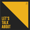 Let's Talk About - SoyaCincau