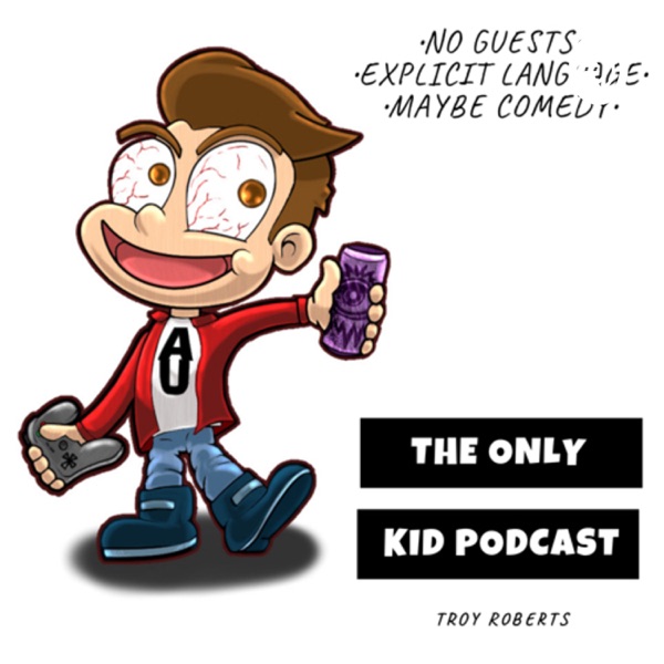 The Only Kid Podcast