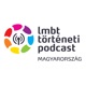 LMBT Történeti Podcast