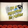 On a supprimé les rushes - Audioactif
