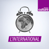 L'international - France Culture