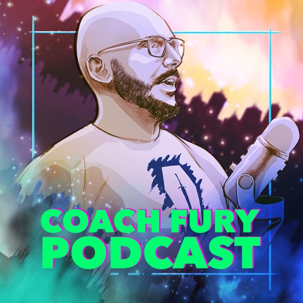 Coach Fury Podcast