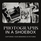 Photographs in a Shoebox Podcast