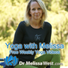 Yoga with Melissa - Dr. Melissa West