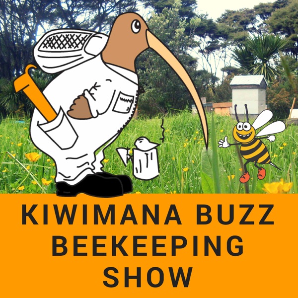 kiwimana Buzz Beekeeping Show - A Beekeeping Podcast/Show