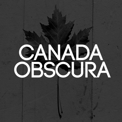 Canada Obscura Canada Obscura
