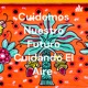 Cuidemos Nuestro Futuro Cuidando El Aire 