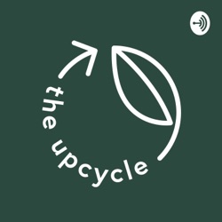 The Upcycle